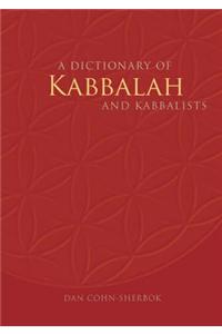 A Dictionary of Kabbalah and Kabbalists