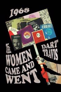 The Women Came and Went