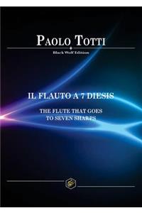 Flauto a 7 Diesis: The Flute That Goes to Seven Sharps