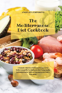 The Mediterranean Diet Cookbook