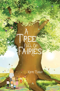 A Tree Full Of Fairies