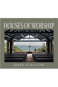 Houses of Worship