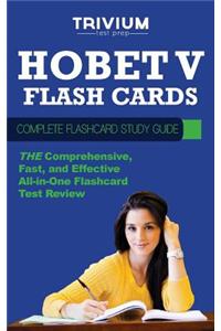 Hobet V Flash Cards: Complete Flash Card Study Guide