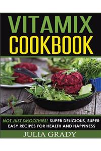 Vitamix Cookbook