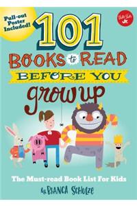 101 Books to Read Before You Grow Up
