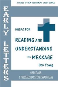 Paul's Early Letters: Galatians, 1 Thessalonians, 2 Thessalonians