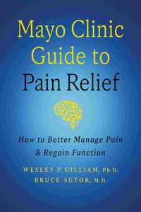 Mayo Clinic Guide to Pain Relief