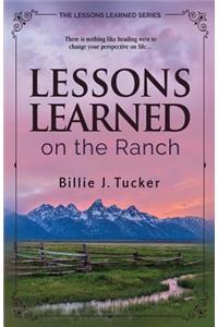 Lessons Learned on the Ranch