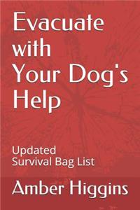 Evacuate with your Dog's Help