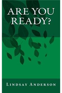 Are You Ready?