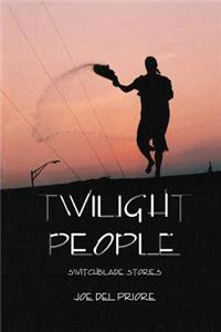 Twilight People