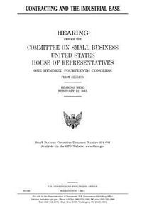Contracting and the industrial base