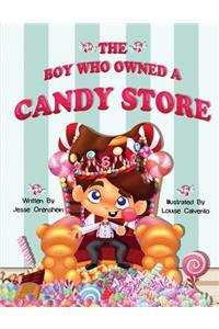The Boy Who Owned A Candy Store