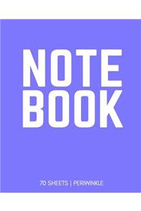 Notebook 70 Sheets: Periwinkle: Notebook 7.5 X 9.25