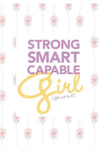 Strong Smart Capable Girl ( Get Used To It)