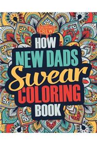 How New Dads Swear Coloring Book