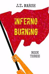 Inferno Burning: Book Three (Mass Market Paperback)