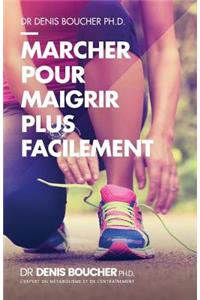 Marcher pour maigrir plus facilement