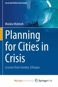 Planning for Cities in Crisis