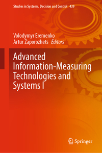 Advanced Information-Measuring Technologies and Systems I