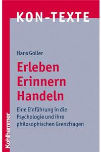 Erleben, Erinnern, Handeln