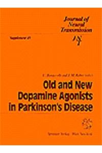 Old and New Dopamine Agonists in Parkinson's Disease