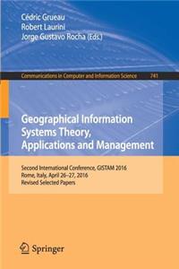 Geographical Information Systems Theory, Applications and Management