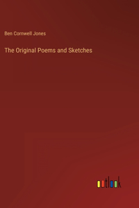 The Original Poems and Sketches