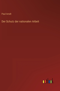 Schutz der nationalen Arbeit