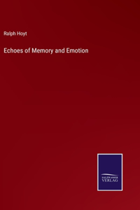 Echoes of Memory and Emotion