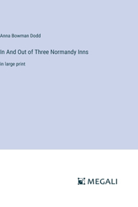 In And Out of Three Normandy Inns