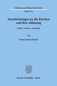 Staatsleistungen an Die Kirchen Und Ihre Ablosung