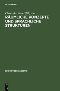 Räumliche Konzepte Und Sprachliche Strukturen