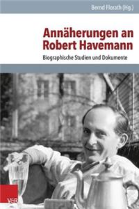 Annaherungen an Robert Havemann
