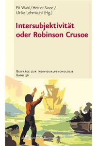 Intersubjektivitat Oder Robinson Crusoe