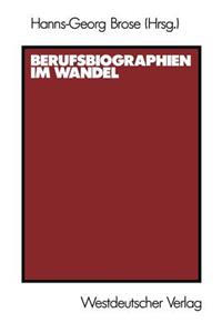 Berufsbiographien Im Wandel