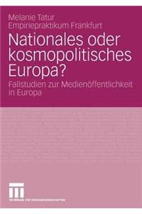 Nationales Oder Kosmopolitisches Europa?