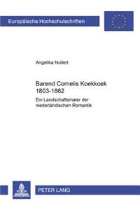 Barend Cornelis Koekkoek 1803-1862