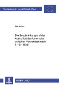Beschraenkung Und Der Ausschluß Des Unterhalts Zwischen Verwandten Nach § 1611 Bgb
