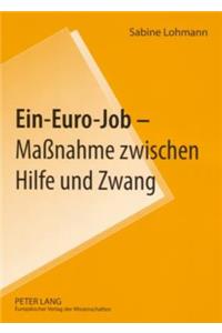 Ein-Euro-Job - Maßnahme Zwischen Hilfe Und Zwang
