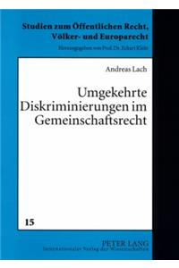 Umgekehrte Diskriminierungen Im Gemeinschaftsrecht