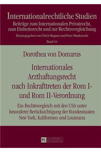 Internationales Arzthaftungsrecht Nach Inkrafttreten Der ROM I- Und ROM II-Verordnung