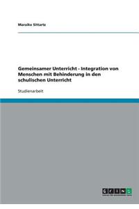 Integration von Menschen mit Behinderung in den schulischen Unterricht