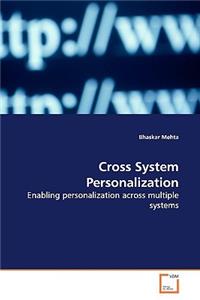 Cross System Personalization