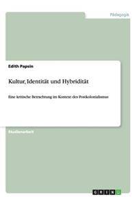 Kultur, Identität und Hybridität