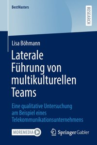 Laterale Führung Von Multikulturellen Teams