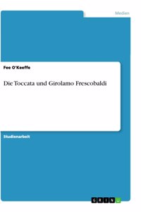 Toccata und Girolamo Frescobaldi