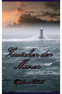 Zwischen den Meeren