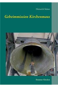 Geheimmission Kirchenmaus