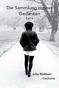 Die Sammlung meiner Gedanken